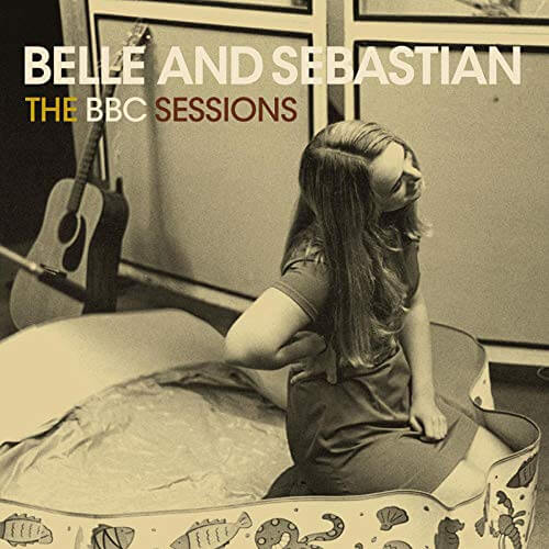 The BBC Sessions – Belle and Sebastian