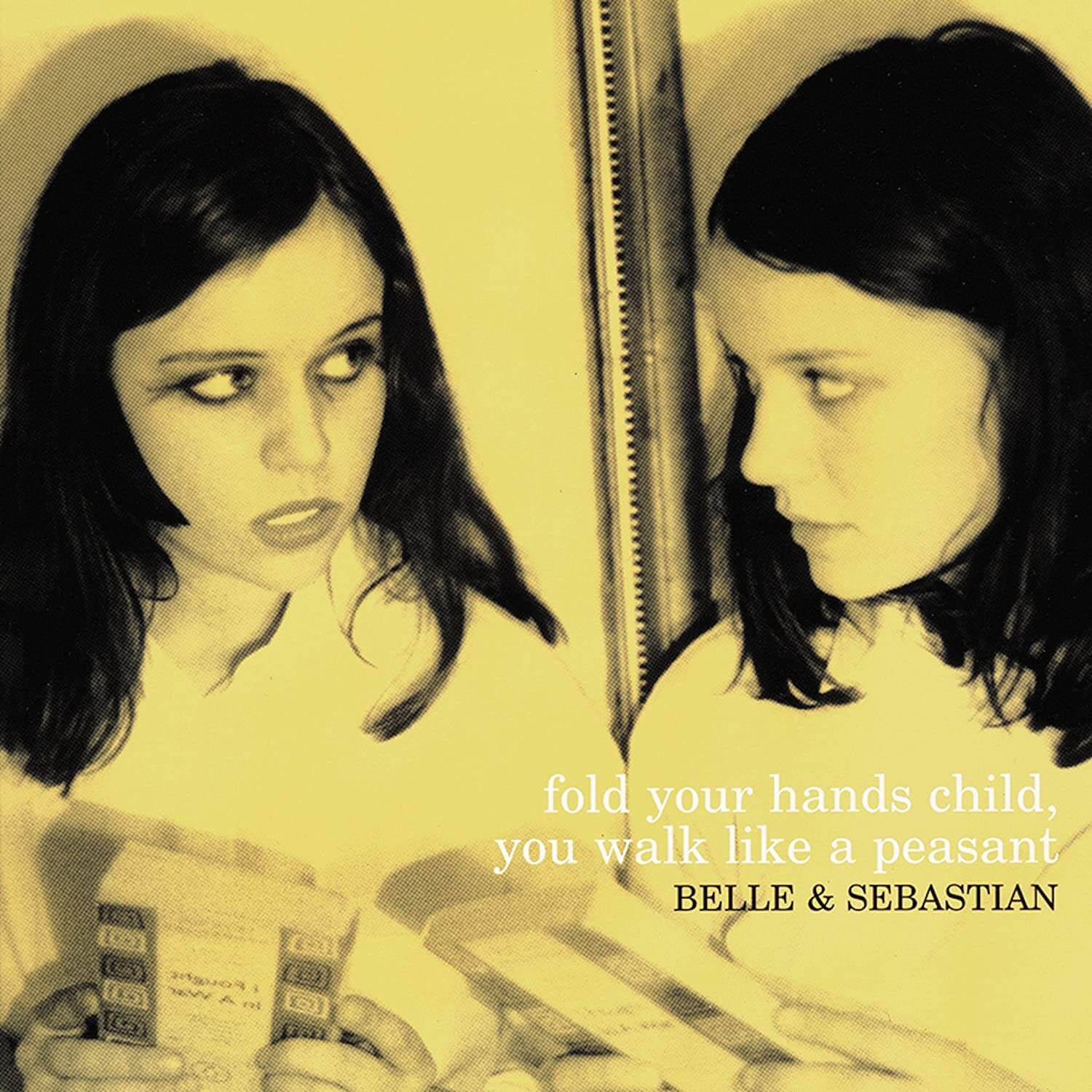 Fold Your Hands Child You Walk Like a Peasant – Belle and Sebastian