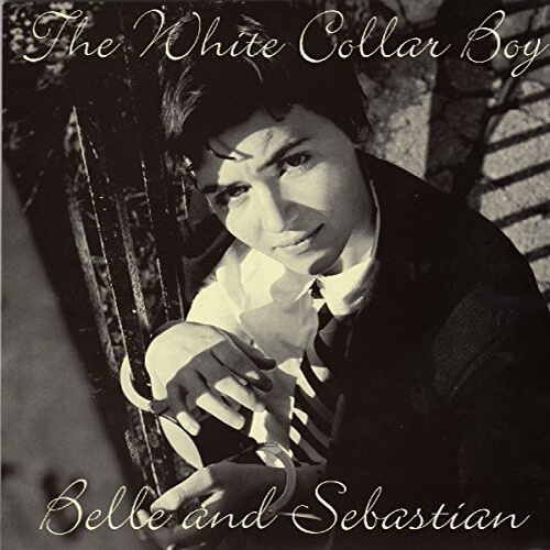 White Collar Boy – Belle and Sebastian